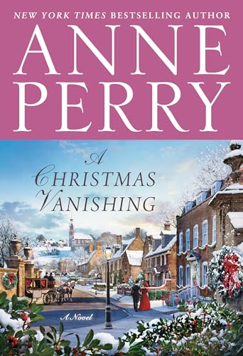 A Christmas Vanishing: A Novel (Anne Perry's Christmas) von Ballantine Books